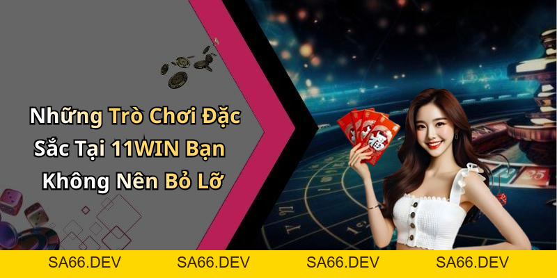 11WIN: Khám Phá Thế Giới Giải Trí Trực Tuyến Đầy Sáng Tạo – sa66.dev