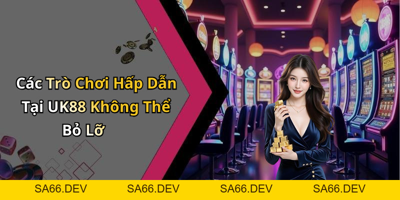UK88: Khám Phá Thế Giới Giải Trí Trực Tuyến Đầy Hấp Dẫn – sa66.dev