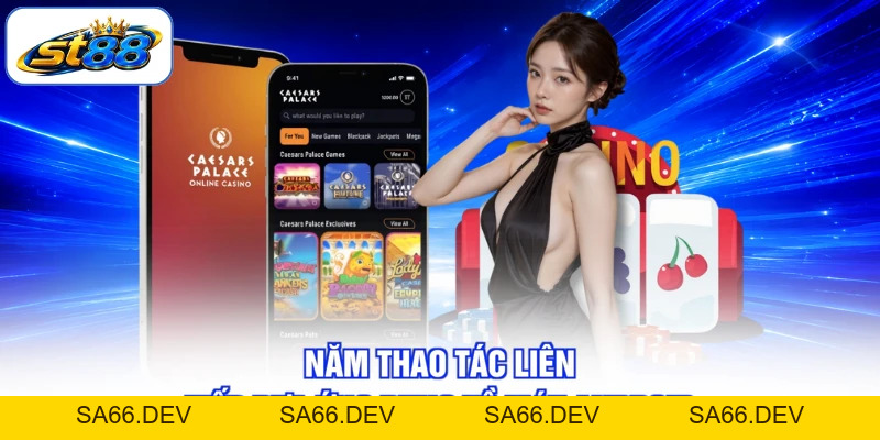 Tải App ST88 Đúng Cách Ngay Trên Điện Thoại Cá Nhân